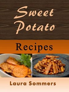 Baixar Sweet Potato Recipes (English Edition) pdf, epub, eBook
