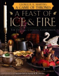 Baixar A Feast of Ice and Fire: The Official Game of Thrones Companion Cookbook pdf, epub, eBook
