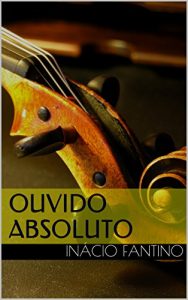 Baixar OUVIDO ABSOLUTO pdf, epub, eBook