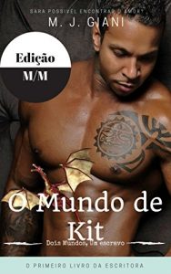 Baixar O Mundo De Kit: Quando o escravo encontra o seu mestre pdf, epub, eBook