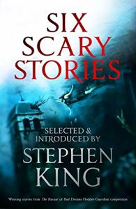 Baixar Six Scary Stories: Selected and Introduced by Stephen King (English Edition) pdf, epub, eBook