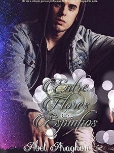 Baixar Entre Flores e Espinhos pdf, epub, eBook
