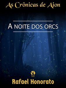 Baixar A noite dos orcs pdf, epub, eBook