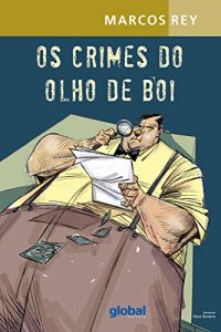 Baixar Os crimes do olho de boi pdf, epub, eBook