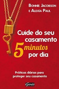 Baixar Cuide de seu casamento 5 minutos por dia pdf, epub, eBook