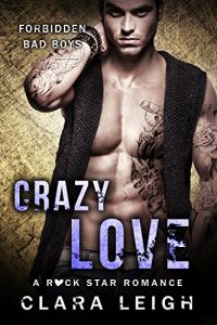 Baixar Crazy Love: Forbidden Bad Boys (Bad Boys of Brit Pop Book 1) (English Edition) pdf, epub, eBook