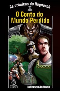 Baixar O conto do mundo perdido pdf, epub, eBook