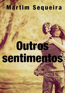 Baixar Outros sentimentos pdf, epub, eBook