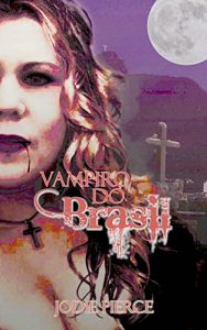 Baixar Vampiro do Brasil pdf, epub, eBook