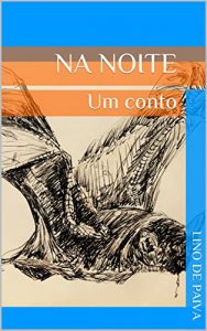 Baixar Na Noite: Um conto pdf, epub, eBook