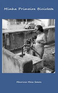 Baixar Minha Primeira Bicicleta pdf, epub, eBook