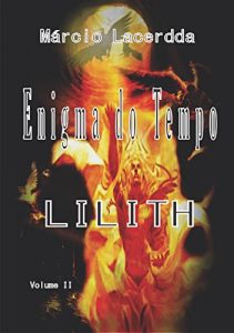 Baixar Enigma do Tempo: Lilith pdf, epub, eBook