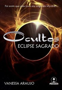 Baixar Ocultos (Eclipse Sagrado Livro 1) pdf, epub, eBook