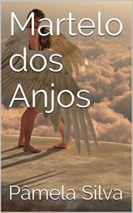 Baixar Martelo dos Anjos pdf, epub, eBook