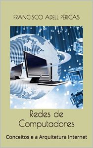 Baixar Redes de Computadores: Conceitos e a Arquitetura Internet pdf, epub, eBook