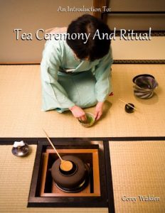 Baixar An Introduction To Tea Ceremony And Ritual (English Edition) pdf, epub, eBook