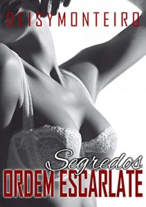 Baixar Segredos: Ordem Escarlate pdf, epub, eBook