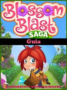 Baixar Guia Blossom Blast Saga pdf, epub, eBook
