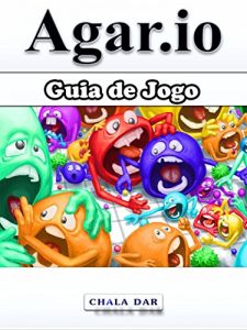 Baixar Guia de Jogo Agar.io pdf, epub, eBook