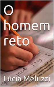 Baixar O homem reto pdf, epub, eBook