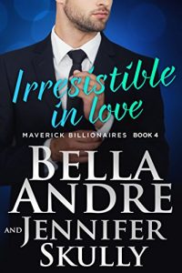 Baixar Irresistible In Love (The Maverick Billionaires, Book 4) (English Edition) pdf, epub, eBook