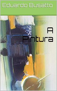 Baixar A Pintura pdf, epub, eBook