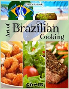 Baixar Art of Brazilian Cooking (English Edition) pdf, epub, eBook