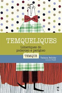 Baixar Temqueliques – Limeriques do poderoso e perigoso Temque pdf, epub, eBook