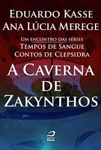 Baixar A Caverna de Zakynthos (Tempos de Sangue) pdf, epub, eBook
