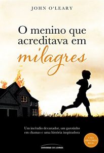 Baixar O menino que acreditava em milagres pdf, epub, eBook