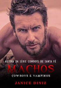 Baixar Machos: Cowboys e Vampiros pdf, epub, eBook