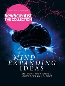 Baixar Mind-Expanding Ideas: The most incredible concepts in science (New Scientist: The Collection Book 3) (English Edition) pdf, epub, eBook