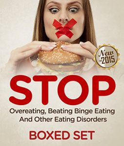 Baixar STOP Overeating, Beating Binge Eating And Other Eating Disorders pdf, epub, eBook