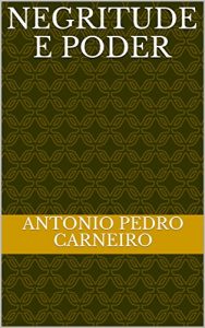 Baixar Negritude e Poder pdf, epub, eBook