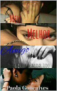 Baixar Meu melhor amigo: Um beijo pode mudar tudo pdf, epub, eBook