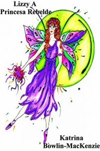 Baixar Lizzy A Princesa Rebelde pdf, epub, eBook