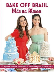 Baixar Bake Off Brasil Ed.01 pdf, epub, eBook