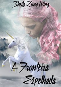 Baixar A Fronteira Espelhada pdf, epub, eBook