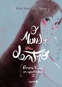 Baixar O mundo de dentro: Bruna Vieira em quadrinhos – Vol. 2 pdf, epub, eBook