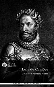 Baixar Delphi Collected Works of Luis de Camoes with The Lusiads (Illustrated) (Delphi Poets Series Book 55) (English Edition) pdf, epub, eBook