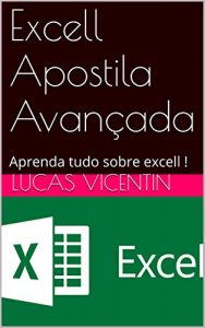 Baixar Excell Apostila para inciantes: Aprenda tudo sobre excell ! pdf, epub, eBook