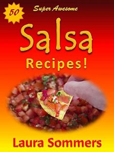 Baixar 50 Super Awesome Salsa Recipes! (English Edition) pdf, epub, eBook