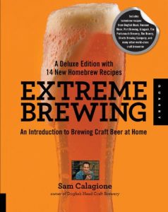 Baixar Extreme Brewing, A Deluxe Edition with 14 New Homebrew Recipes: An Introduction to Brewing Craft Beer at Home pdf, epub, eBook