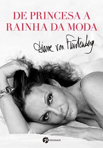 Baixar De Princesa a Rainha da Moda pdf, epub, eBook