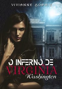 Baixar O Inferno de Virginia Washington pdf, epub, eBook