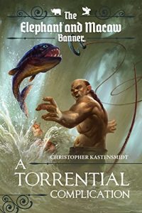 Baixar A Torrential Complication (The Elephant and Macaw Banner – Novelette Series Book 7) (English Edition) pdf, epub, eBook