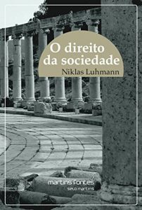 Baixar O direito da sociedade pdf, epub, eBook