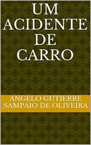 Baixar Um acidente de carro pdf, epub, eBook