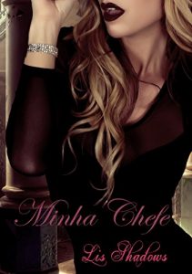 Baixar Minha Chefe – Parte 6 pdf, epub, eBook