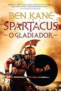Baixar Spartacus: O Gladiador pdf, epub, eBook